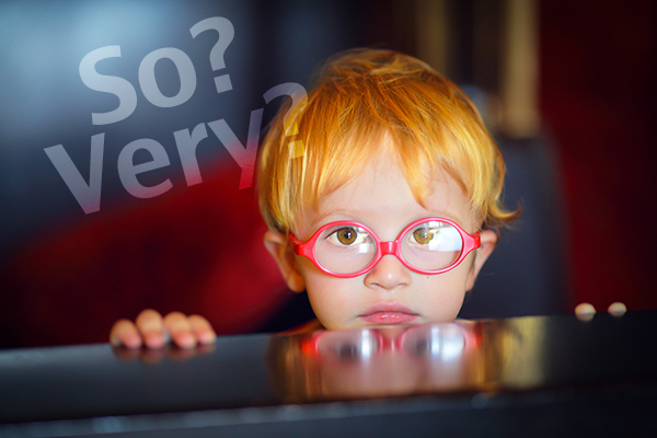 「So」と「Very」を適切に使い分けてますか?